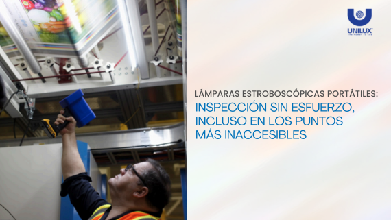 Inspección estroboscópica Unilux - Herrekor