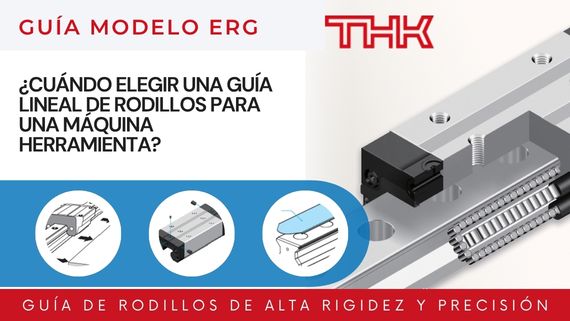 ¿Cuándo elegir una guía lineal de rodillos para una máquina herramienta?